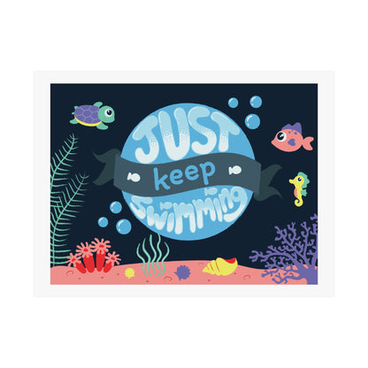 Just Keeping Swimming Poster