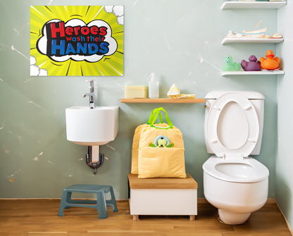 Printable Heroes Wash Their Hands Bathroom Poster